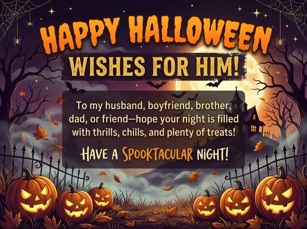 Happy Halloween Wishes for Him